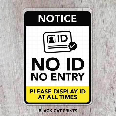 No ID No Entry Please Display ID At All Times Sign / Laminated Signage ...