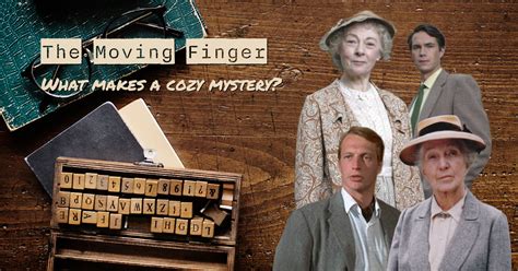 The Moving Finger, Pt. 2: What makes a cozy mystery? | The Cozy Owlet