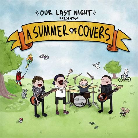 Our Last Night - A Summer of Covers Lyrics and Tracklist | Genius