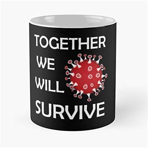 We Will Survive Covid-19 Coronavirus Classic Mug