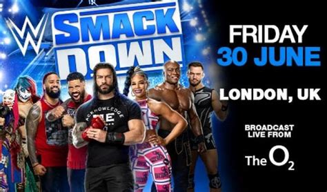 WWE Smackdown tickets in London at The O2 on Fri, Jun 30, 2023 - 7:00PM