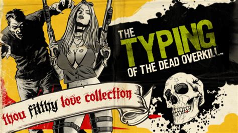 The Typing of the Dead: Overkill Collection | Steam PC Game