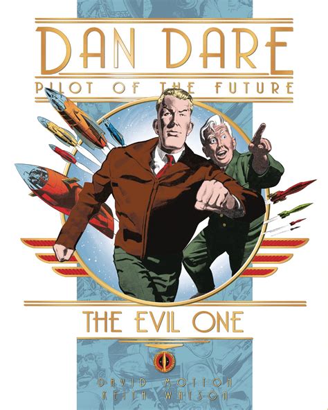 Dan Dare: Pilot of the Future - The Evil One | Fresh Comics