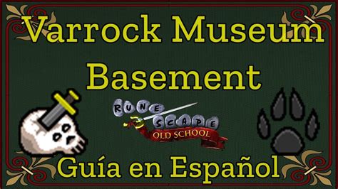 [OSRS] Varrock Museum Basement Mini-Quest (Español) - YouTube