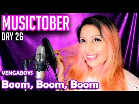 Boom, boom , boom | Vengaboys COVER [Musictober 26: Canción Electrónica ...