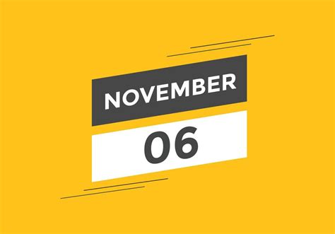 november 6 calendar reminder. 6th november daily calendar icon template ...