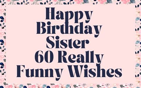 Happy Birthday Sister - 60 Really Funny Wishes | I-Wish-You