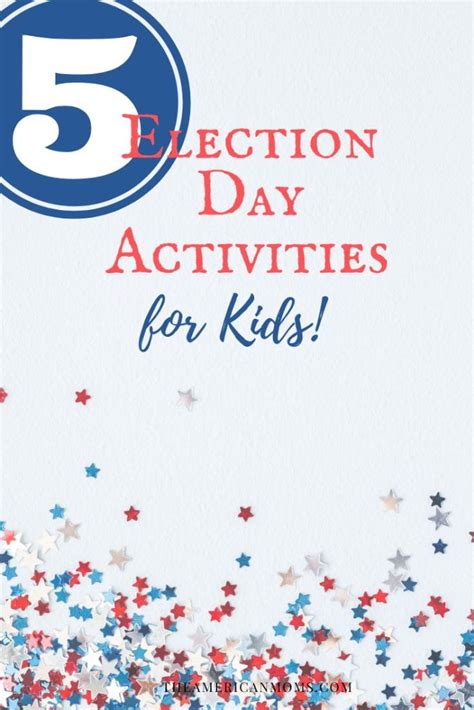 Five Election Day Activities for Kids | THE AMERICAN MOMS