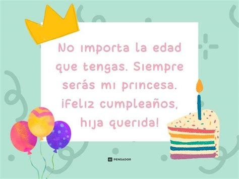 Los mejores 61 mensajes y dedicatorias de cumpleaños para hija - Pensador