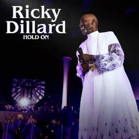 Hold On by Ricky Dillard | MultiTracks.com