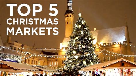 Top 5 Christmas Markets In The World | UNILAD Adventure - YouTube