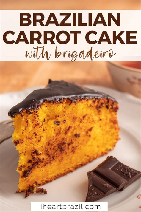 Traditional Brazilian Carrot Cake with Chocolate • I Heart Brazil