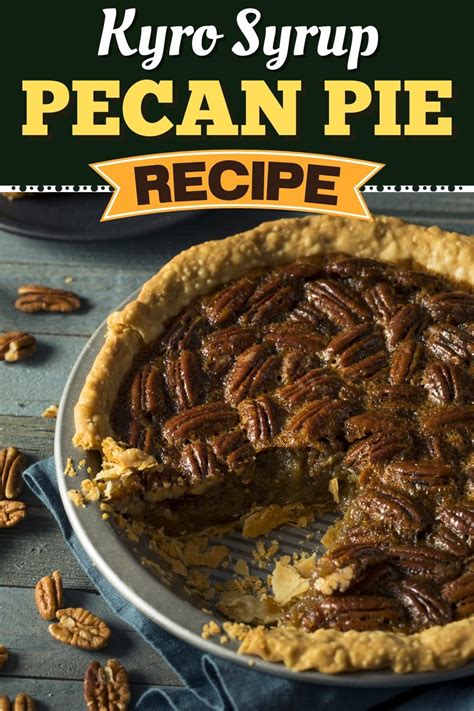 Karo Syrup Pecan Pie Recipe - Insanely Good