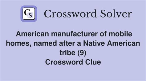 American manufacturer of mobile homes, named after a Native American ...