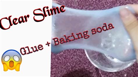 How to make clear slime || Slime with glue and baking soda... - YouTube