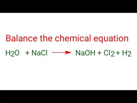 H2O+NaCl=NaOH+Cl2+H2 balance the chemical equation. h2o+nacl=naoh+cl2 ...