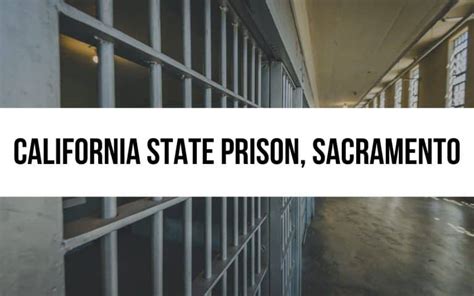 California State Prison, Sacramento: High-Security Facility