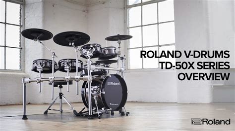 Overview of the Roland V-Drums TD-50X Series Electronic Drum Kits - YouTube