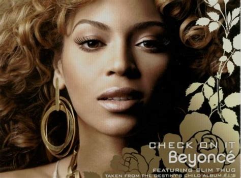 Beyonce - 'Check On It' - 16 Songs You Won't Believe Are Turning 10 ...