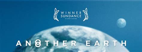 Another Earth Movie Review: An Incredible Tale of Love and Redemption - Movie Fanatic