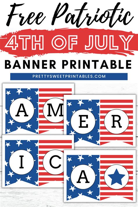 Free Printable Patriotic 4th of July Banner | Pretty Sweet Printables