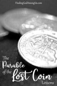 Parable of the Lost Coin Spiritual Lessons - Finding God Among Us