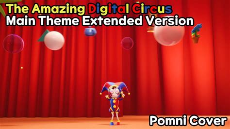 [The Amazing Digital Circus] Main Theme Extended Version | AI Cover (Pomni) - YouTube