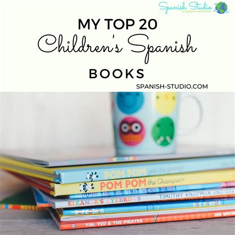 My Top 20 Children Spanish Books - Spanish Studio