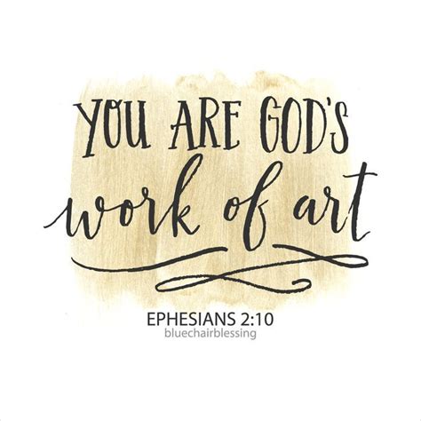 gods work of art | Bible verses quotes, Bible quotes, Scripture quotes