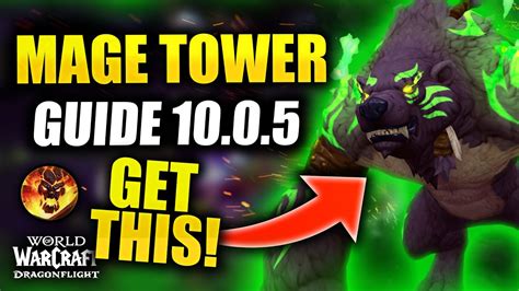 Guardian Druid Mage Tower GUIDE | EASY and FAST ! / WoW Dragonflight - YouTube