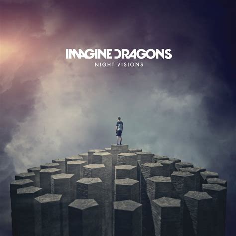 Imagine Dragons - Night Visions Lyrics and Tracklist | Genius