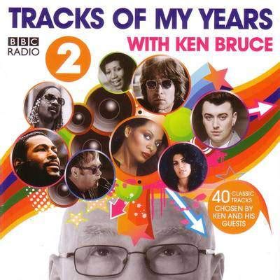 Tracks Of My Years With Ken Bruce (2014, CD) | Discogs