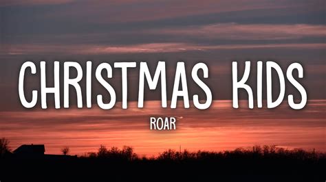 Christmas Kids - Roar