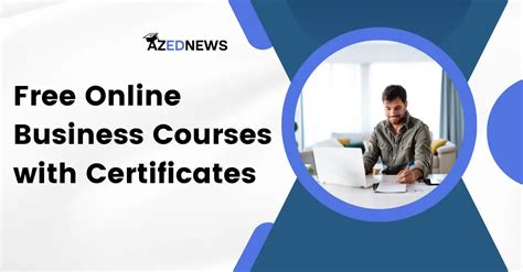 Free Online Business Courses With Certificates (2024) - AzedNews