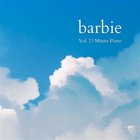 ‎Barbie Film Piano Instrumentals, Vol. 2 de Minnz Piano en Apple Music