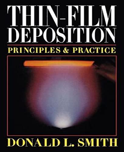 Thin-Film Deposition: Principles and Practice - Smith, Donald L ...