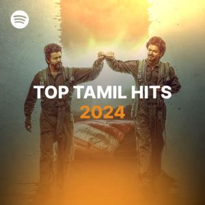 Top Tamil Hits 2024 | New Tamil Songs - playlist by Page 27 | Spotify