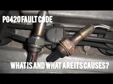 What is the p0420 fault code and what are its causes? - YouTube