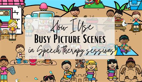 How I Use Busy Picture Scenes in Speech Therapy Sessions - Pinwheel Speech Resources