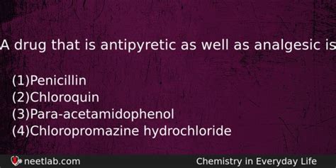 A drug that is antipyretic as well as analgesic is - NEETLab