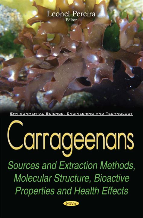 Carrageenans: Sources and Extraction Methods, Molecular Structure, Bioactive Properties and ...