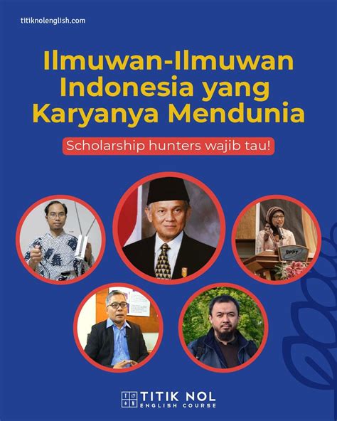 Ilmuwan-Ilmuwan Indonesia yang Karyanya Mendunia - Titik Nol English