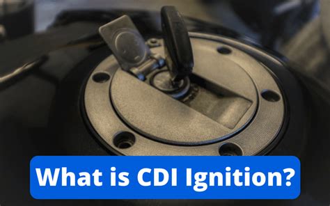 CDI Ignition - What Is It and How Does It Work?