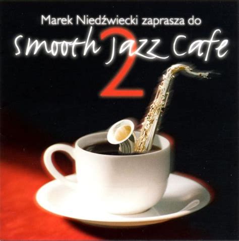 Various Artists - Smooth Jazz Cafe 2 (2000)