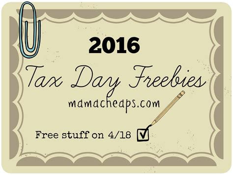 2016 Tax Day Freebies and Discounts | Mama Cheaps