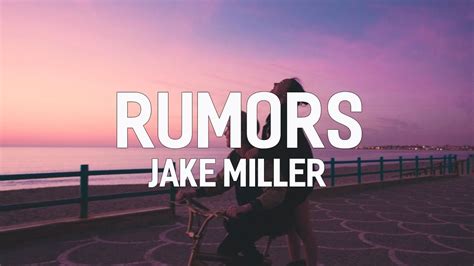 Jake Miller - Rumors (lyrics) - YouTube