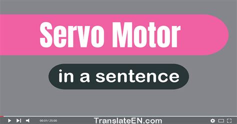 Use "Servo Motor" In A Sentence