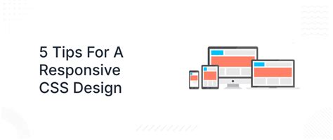 5 Tips For A Responsive CSS Design - DEV Community