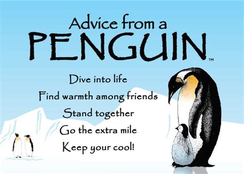 Advice from - A Penguin | Advice quotes, Wisdom quotes, True nature