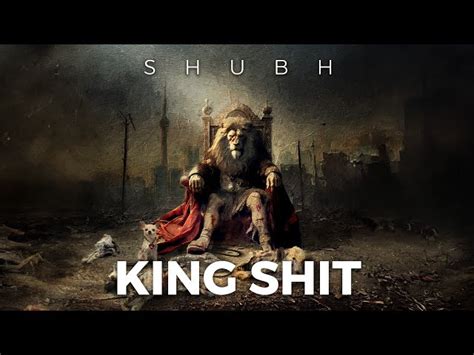 Shubh - King Shit, аккорды, текст, видео